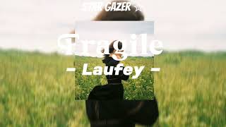 Laufey - Fragile ( Lyrics )