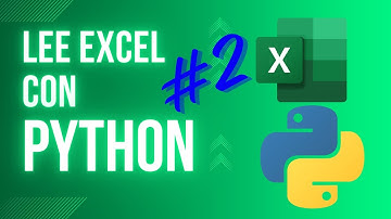 Cómo Leer un archivo Excel con Python parte 2. #openpyxl