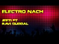 ELECTRO NACH // JEETI FT RAVI DUGGAL //