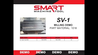 SMART Machine Tool - SV-1 Milling Demo