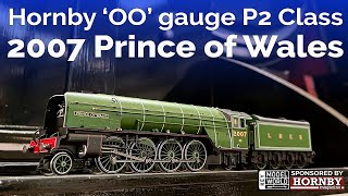 HM195: Hornby's all-new Gresley 'P2' 2-8-2 2007 Prince of Wales