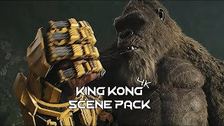 King Kong Scene Pack For Edits 4K Gxk
