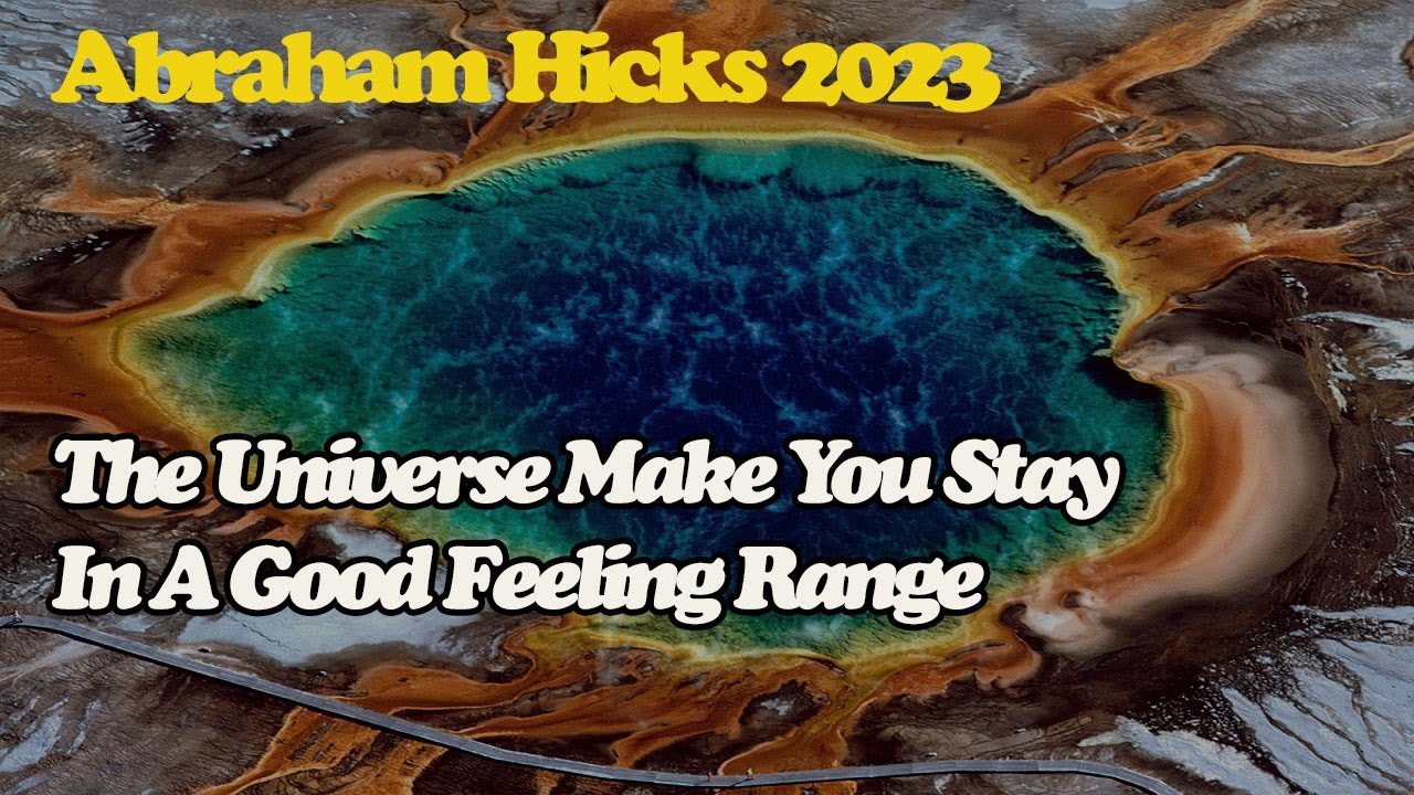 Abraham Hick March 2023 🜯 The Universe Make You Stay In A Good Feeling ...