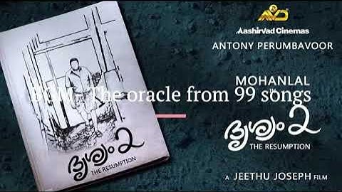 Drishyam 2 and "The Oracle" from 99 songs