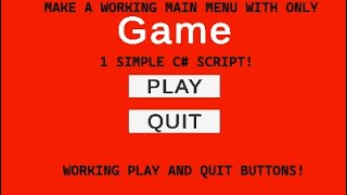 How to make a Main Menu in Unity 3D/2D with one simple script!