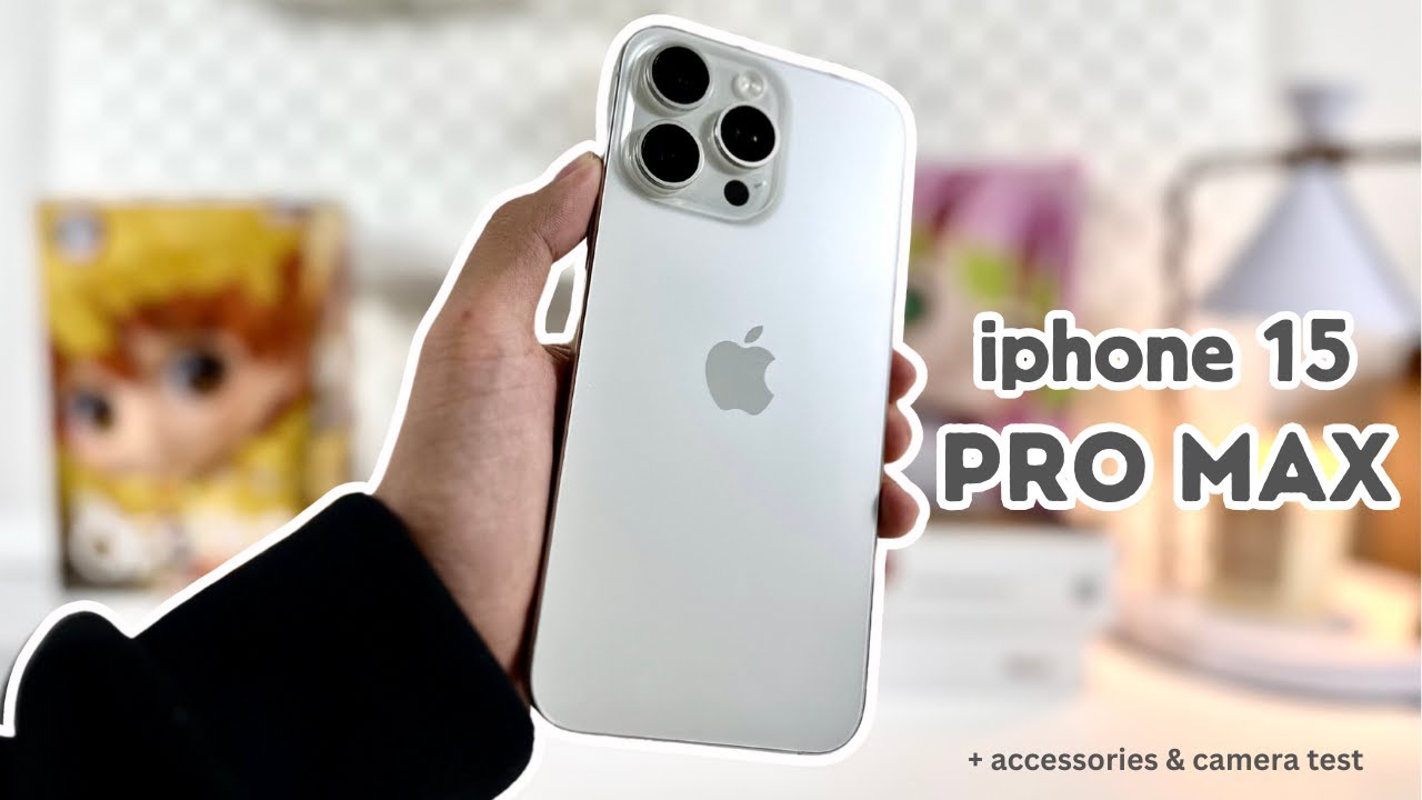 ☁️ iPhone 15 Pro Max white titanium | aesthetic unboxing & accessories, setup and camera test