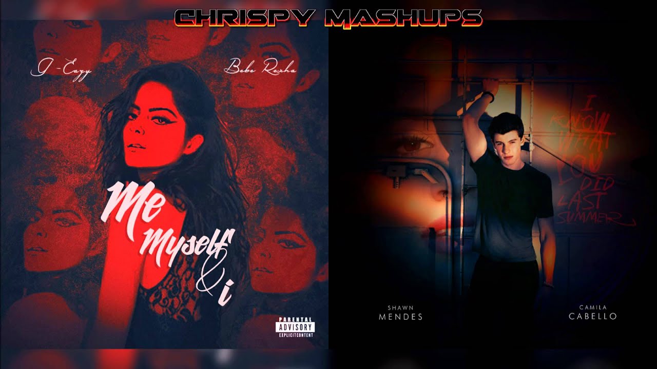 G-Eazy & Shawn Mendes - Me, Myself & I / I Know What You Did Last Summer Mashup