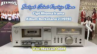 Banyak Jalan Menuju Roma Ciptrhoma Irama Vocmesran Atenos Asyiknya Tembang Nostalgia