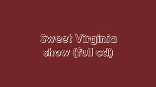 Download Lagu Sweet Virginia (Band) - show - (full cd) MP3