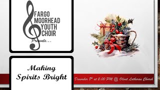 Making Spirits Bright - 2024 Winter Concert