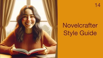 14. Novelcrafter Style Guide