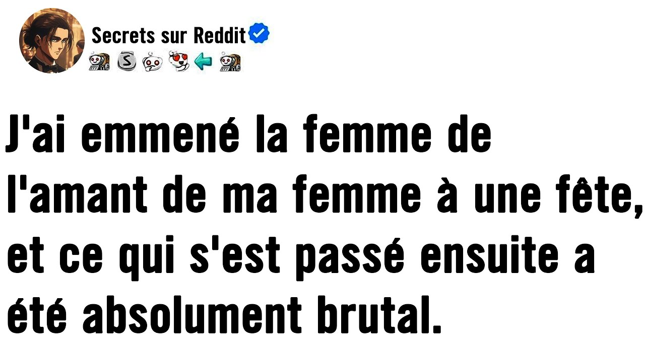 J'ai emmené la femme de l'amant de ma femme à une soirée, et ce qui s'est passé ensuite fut...