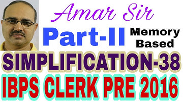 Simplification questions-38 Part-II: IBPS CLERK PRE 2016 #Amar Sir