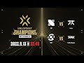 VALORANT Champions 2022 İstanbul - Playoffs Day13-1