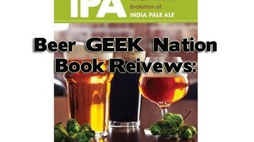 IPA: Brewing Techniques, Recipes and the Evolution of India Pale Ale by Mitch Steele Review