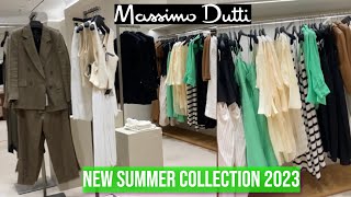 MASSIMO DUTTI NEW SUMMER COLLECTION IN JUNE 2023