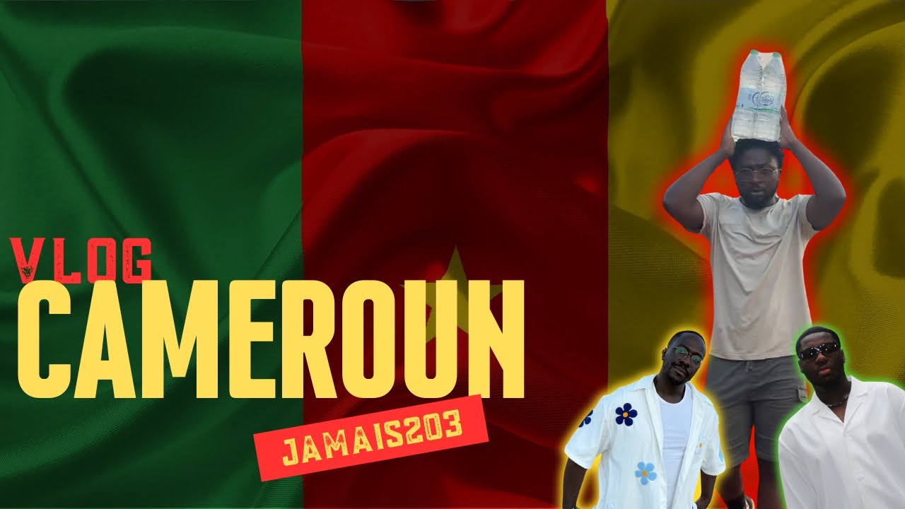 Notre aventure au Cameroun 🇨🇲