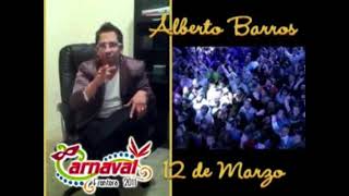SIN SENTIMIENTOS - ALBERTO BARROS (CARNAVAL FRONTERA 2011)