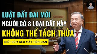 Luật Mới Khiến 8 Loại Đất Này Không Thể Tách Thửa – Biết Sớm Kẻo Mất Tiền Oan!