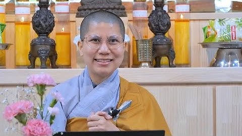 TÔN KÍNH BẬC ĐẠO ĐỨC | SC. Giác Lệ Hiếu