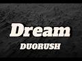 DUORUSH Dream 
