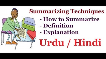 Summarizing tips. | Summarizing Techniques | Urdu / Hindi.