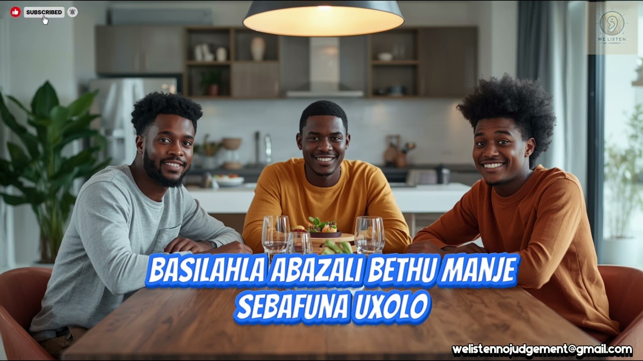 Basilahla abazali bethu manje sebafuna uxolo