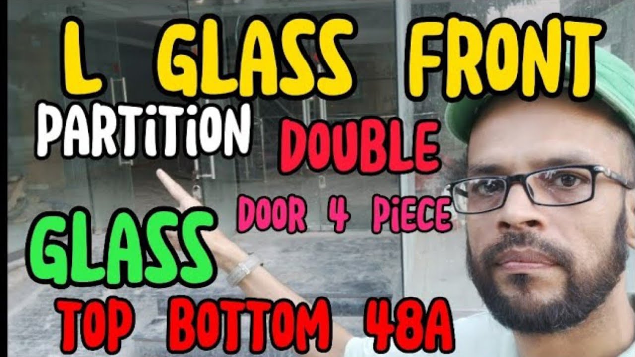 L glass front partition double glass door 4 piece top bottom 48A ...