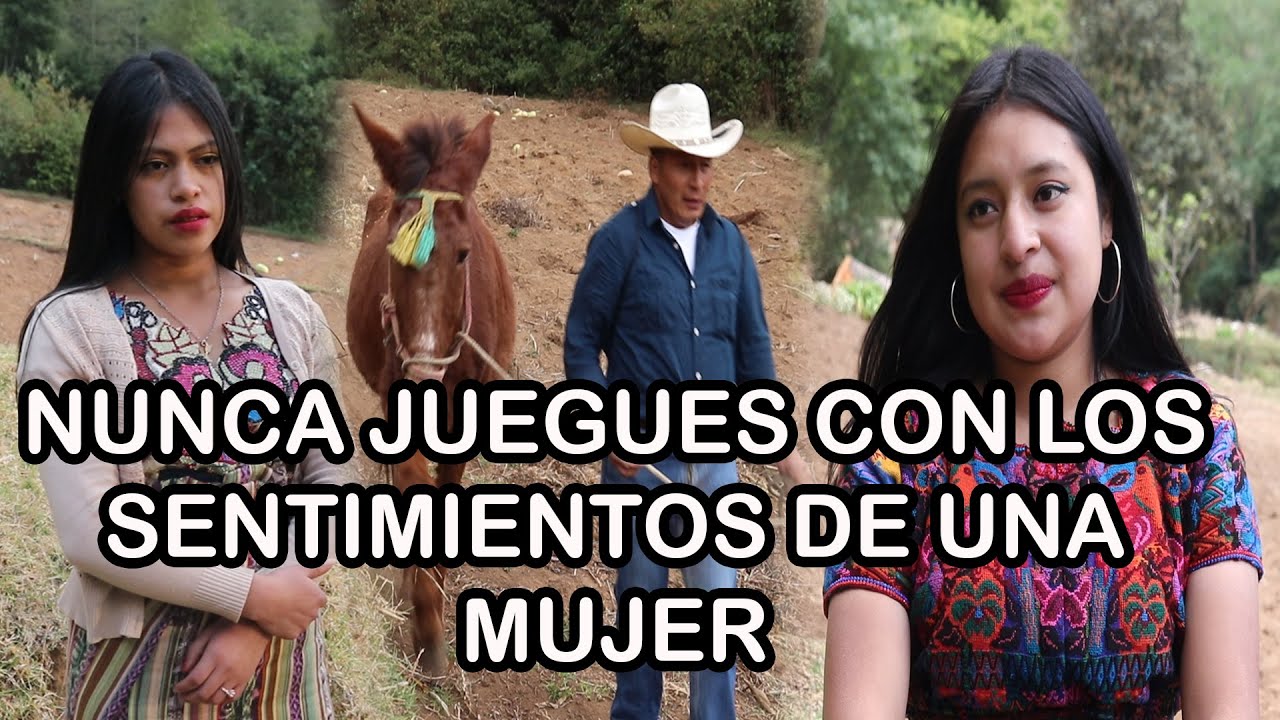No Se Juega Con Los Sentimientos De Una Mujer