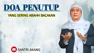 DOA PENUTUP || ABUYA UCI TURTUSI