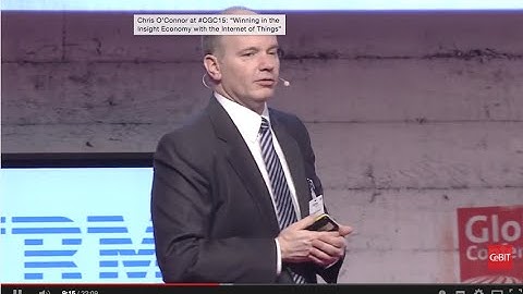Chris O’Connor at #CGC15: “Winning in the Insight Economy with the Internet of Things”