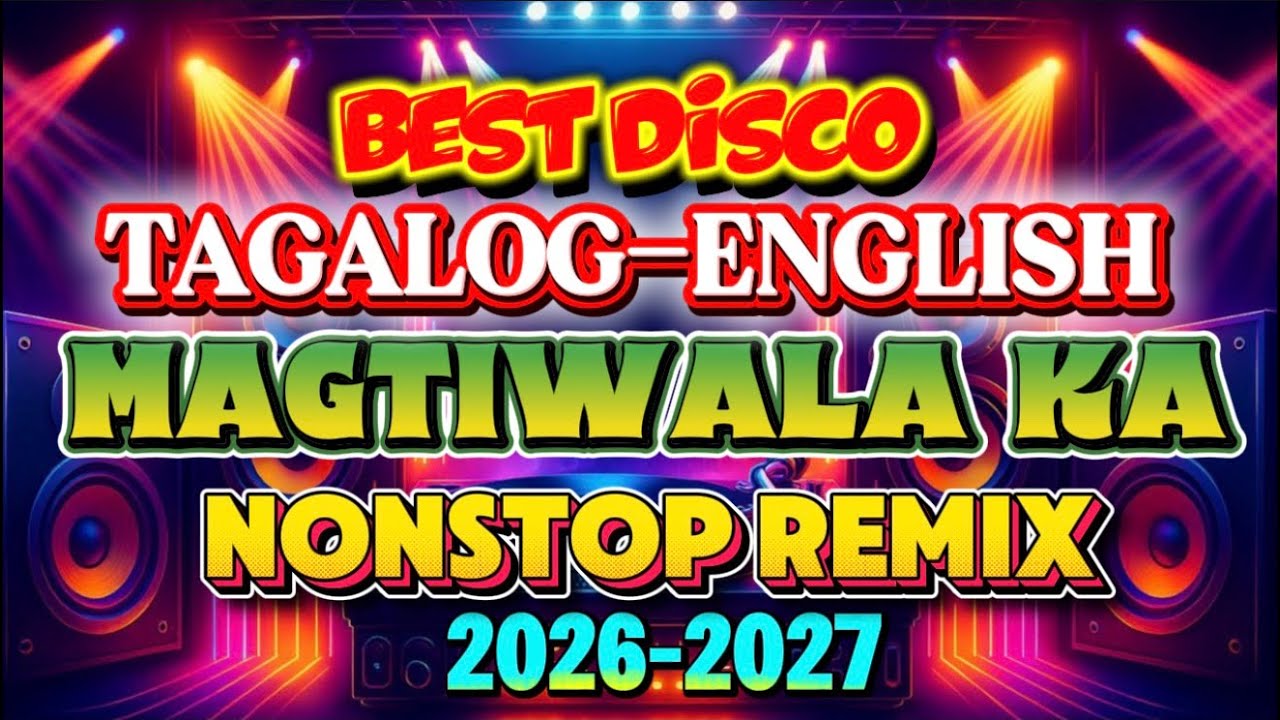 🔥NEW VIRAL DISCO 💥MAGTIWALA KA💥BEST LOVE SONGS | VIRAL DISCO NONSTOP 2026-2027