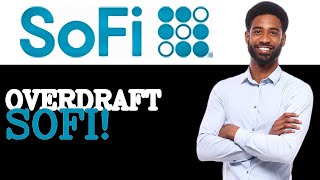 How To Overdraft SoFi (2025)