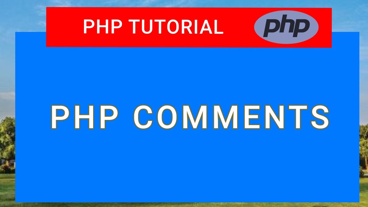 #3 PHP Tutorial For Beginners | PHP Comments - YouTube