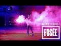 Mike kenli  fuse