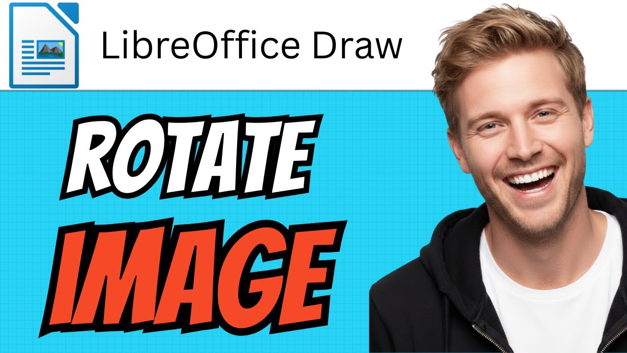 How To ROTATE IMAGE In LIBREOFFICE DRAW (QUICK & EASY) 2026 - YouTube