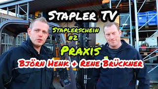 Stapler TV  Staplerschein  Praktischer Teil und Prüfung  mit Björn Henk und Rene Brückner