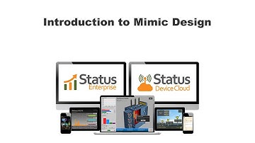 112 - The Basics of Mimic Design - Status Enterprise Training