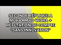 Seconde rplique  muhammad wora  rfutation du compte sans innovation