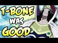 T-BONE: The Best Character In One Piece