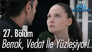 Berrak, Vedat ile yüzleşiyor - Sen Anlat Karadeniz 27.  Resimi