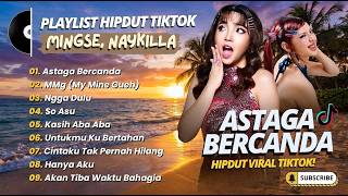 PLAYLIST HIPDUT 2026 VIRAL TIKTOK (Astaga Bercanda, MMG, Kasih Aba Aba) - Pop Dangdut Paling Hits