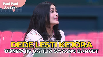 Perasaan Iis Dahlia Anggap Lesti Kejora Seperti Anak Sendiri | PAGI PAGI AMBYAR (12/10/22) P1