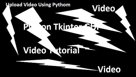 Python Thinter GUI Tutorial - How to Embed Video Files