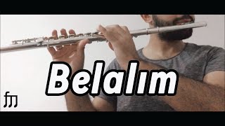 Belalım - Sezen Aksu / Zülfü Livaneli / Yan Flüt Fizyo Müzik #flute #yanflüt Resimi
