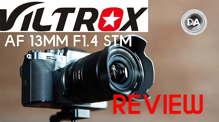 Viltrox AF 13mm F1.4 STM Fuji X-Mount Review | DA - DayDayNews