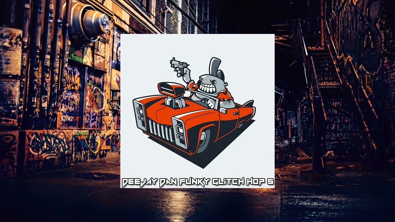 DeeJay Dan - Funky Glitch Hop 5 [2020] (edit): Ghetto Funk | Glitch Funk 