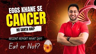 Do Eggs Cause Cancer? Aoz, Viral Lab Reports Explained By Dr.gautam Jani.