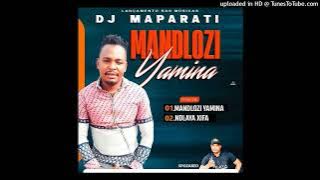 DJ MAPARATI - MANDLOZI YAMINA.AUDIO