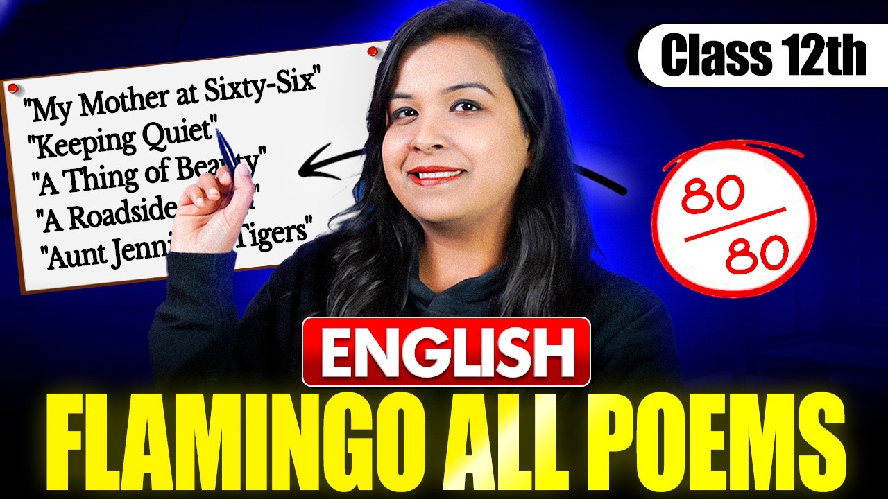 Class 12 English 🔥 | All Poems in One Shot | Final Revision | Anushka Maam